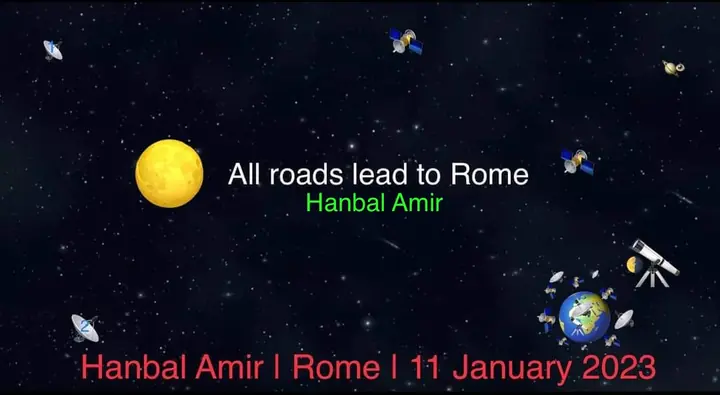 All Roads Lead to Rome, article by Hanbal Amir, 11 January 2023