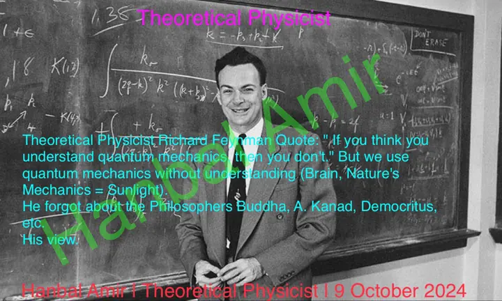 Theoretical Physicist, article by Hanbal Amir, 9 October 2024