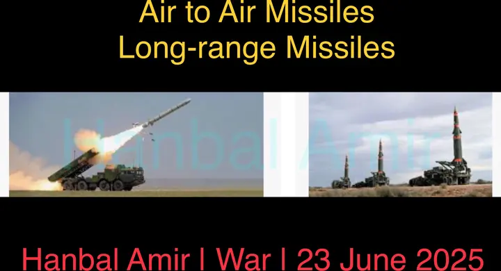 Air to Air Missiles, article by Hanbal Amir, 23 June 2025