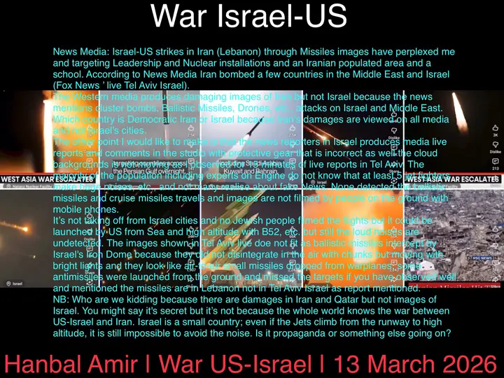 War US-Israel, article by Hanbal Amir, 13 March 2026